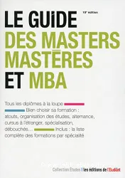 Guide des masters, mastères et MBA (Le)