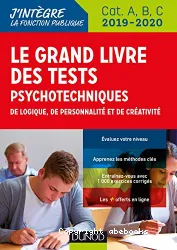 Le Grand livre des tests psychotechniques (Le), de logique, de personnalité et de créativité