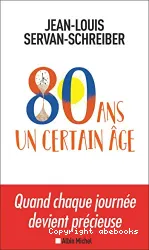 80 ans, un certain áge