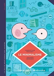 Minimalisme (Le)