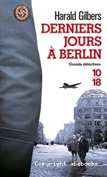 Derniers jours à Berlin