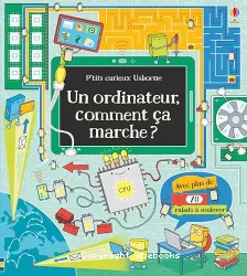 Un ordinateur, comment ça marche ?