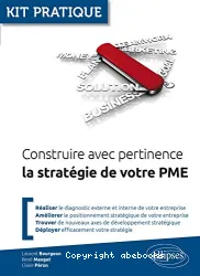 Construire avec pertinence la stratégie de votre PME