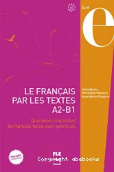 Français par les textes A2-B1 (Le)