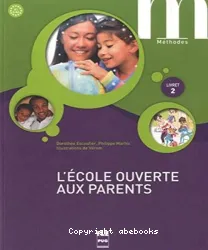 Ecole ouverte aux parents (L')