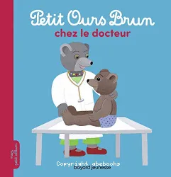 Petit Ours brun chez le docteur