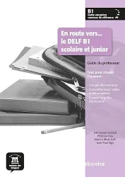 En route vers ... le DELF B1 scolaire et junior