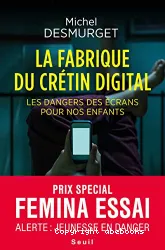 Fabrique du crétin digital (La)