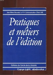 Pratiques et métiers de l'édition