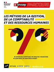 Les métiers de la gestion, de la comptabilité et des ressources humaines