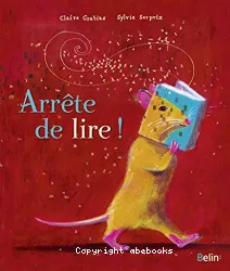 Arrête de lire !