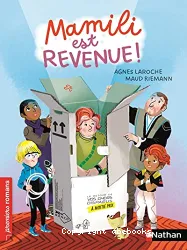 Mamili est revenue ! - Roman science-fiction - De 7 à 11 ans