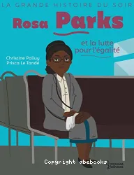 Rosa Parks et la lutte pour l'égalité