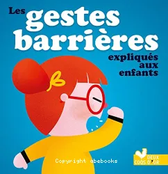 Les gestes barrières expliqués aux enfants