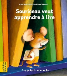 Souriceau veut apprendre à lire