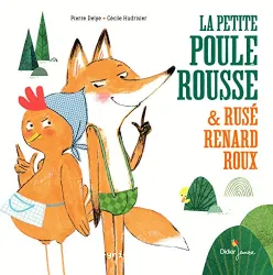 La petite poule rousse & rusé renard roux