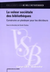 La valeur sociétale des bibliothèques