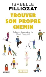 Trouver son propre chemin