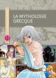 La mythologie grecque