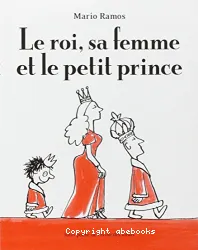 Le roi, sa femme et le petit prince