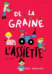 De la graine à l'assiette