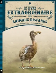 Le livre extraordinaire des animaux disparus