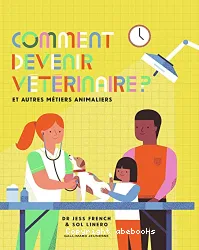 Comment devenir vétérinaire ?