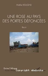 Une rose au pays des portes défoncées