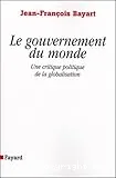 Le gouvernement du monde