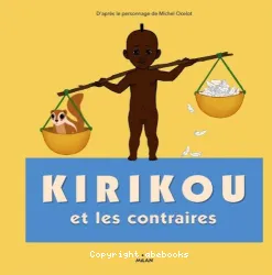 Kirikou et les contraires