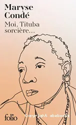 Moi, Tituba sorcière