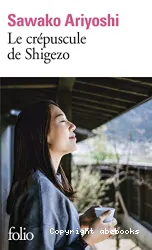 Le crépuscule de Shigezo