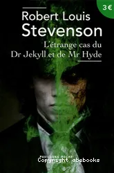 L'étrange cas du Dr Jekyll et de Mr Hyde