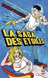 La saga des étoiles