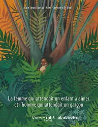 La femme qui attendait un enfant à aimer et l'homme qui attendait un garçon