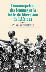 L'émancipation des femmes et la lutte de libération de l'Afrique