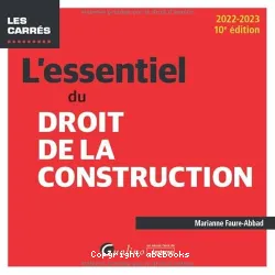 L'essentiel du droit de la construction