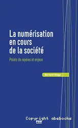 La numérisation en cours de la société