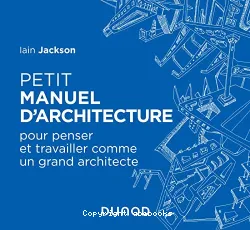 Petit manuel d'architecture