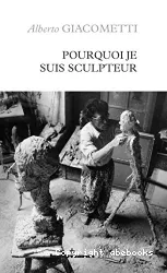 Pourquoi je suis sculpteur