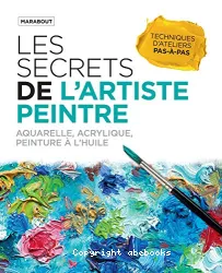 Les secrets de l'artiste peintre