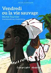 Vendredi ou La vie sauvage