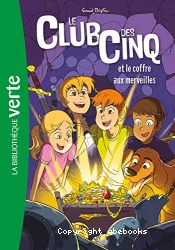 Le club des Cinq et le coffre aux merveilles