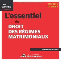 L'essentiel du droit des régimes matrimoniaux