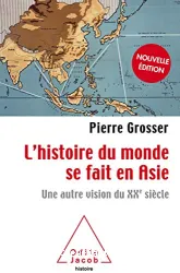 L'histoire du monde se fait en Asie