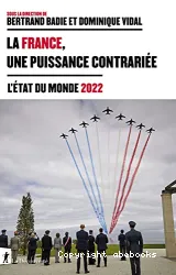 La France une puissance contrariée