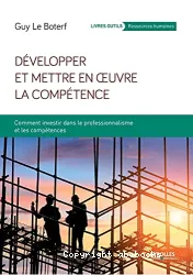 Développer et mettre en oeuvre la compétence