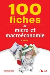 100 fiches de micro et macroéconomie