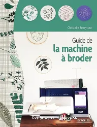 Guide de la machine à broder