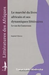 Le marché du livre africain et ses dynamiques littéraires